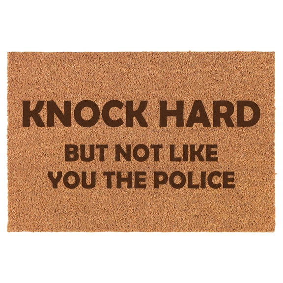 Knock Hard But Not Like You The Police Funny Doormat Brown Natural Coir Rectangular Front Entry Non Slip Door Mat (18 in. x 30 in.)