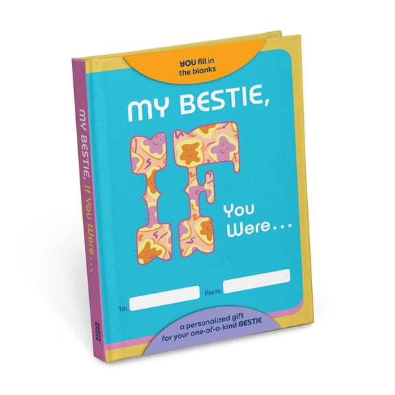 If You Were Books My Bestie, If You Were Fill-In-The-Blank Book - A Personalized Gift Book for a Friend, (Hardcover)