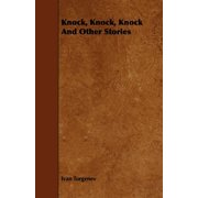 Knock, Knock, Knock And Other Stories Paperback