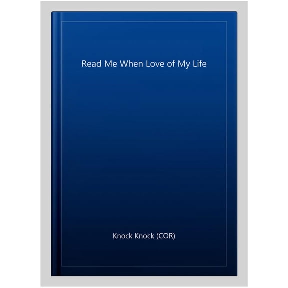 Knock Knock Letters To The Love Of My Life Read Me When Box