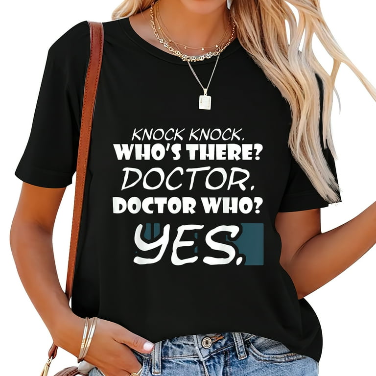 Knock Knock. Whos There? Doctor Funny Gift Doctor Shirt Knock Knock. Whos There? Doctor Funny Gift Doctor Shirt