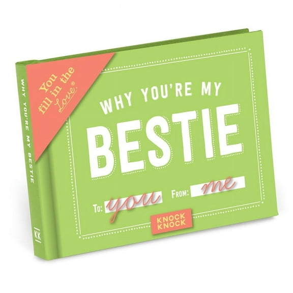 Fill in the Love Books Why You're My Bestie Fill in the Love Book, (Hardcover)
