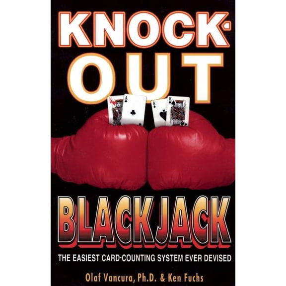 Knock-Out Blackjack: The Easiest Card-Counting System Ever Devised (Paperback)