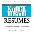 thumbnail image 1 of Knock 'em Dead Career Book Knock 'em Dead Resumes: A Killer Resume Gets More Job Interviews!, (Paperback), 1 of 1