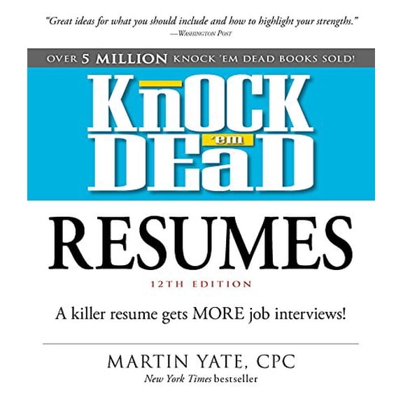Pre-Owned Knock 'em Dead Resumes: A Killer Resume Gets More Job Interviews! (Paperback) 1440596190 9781440596193