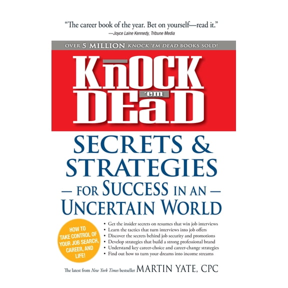 Pre-Owned Knock 'em Dead: Secrets & Strategies in Uncertain World