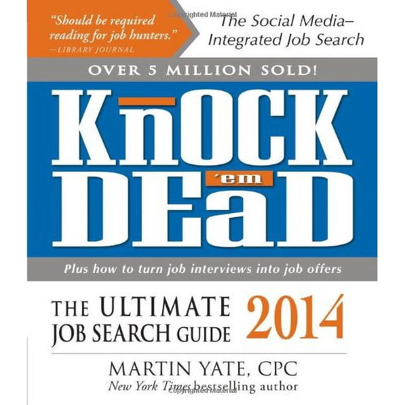 Pre-Owned Knock 'em Dead: The Ultimate Job Search Guide (Paperback) 1440562199 9781440562198