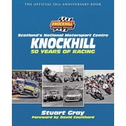 Knockhill 50th Anniversary, Hardcover