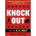 thumbnail image 1 of Pre-Owned Knockout: (Middle Grade Novel in Verse, Themes of Boxing, Personal Growth, and Self Esteem, House Arrest Companion Book) (Hardcover) 1452163588 9781452163581, 1 of 1