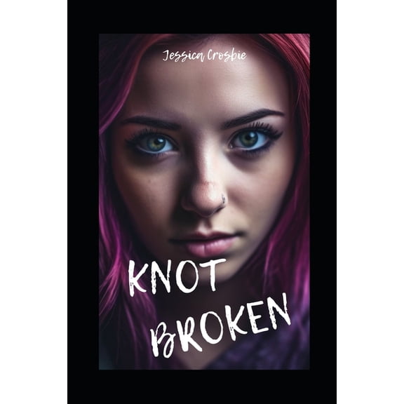Bound and Broken Knot Broken: Omegaverse reverse harem romance, Book 2, (Paperback)