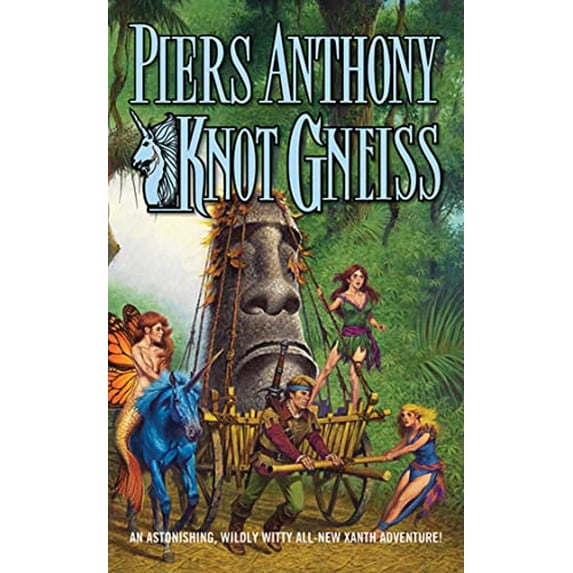 Pre-Owned Knot Gneiss: An Astonishing, Wildly Witty Xanth Adventure (Mass Market Paperback) 0765363372 9780765363374