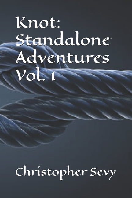 Knot: Standalone Adventures Knot: Standalone Adventures Vol. 1, Book 4, (Paperback)