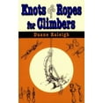 thumbnail image 1 of Pre-Owned Knots & Ropes for Climbers (Paperback) 0811728714 9780811728713, 1 of 1