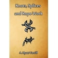 thumbnail image 1 of Knots, Splices and Rope Work (Paperback), 1 of 1