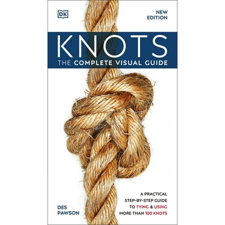 Knots : The Complete Visual Guide (Paperback)