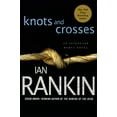 thumbnail image 1 of Pre-Owned Knots and Crosses: An Inspector Rebus Novel (Paperback) 0312536925 9780312536923, 1 of 1