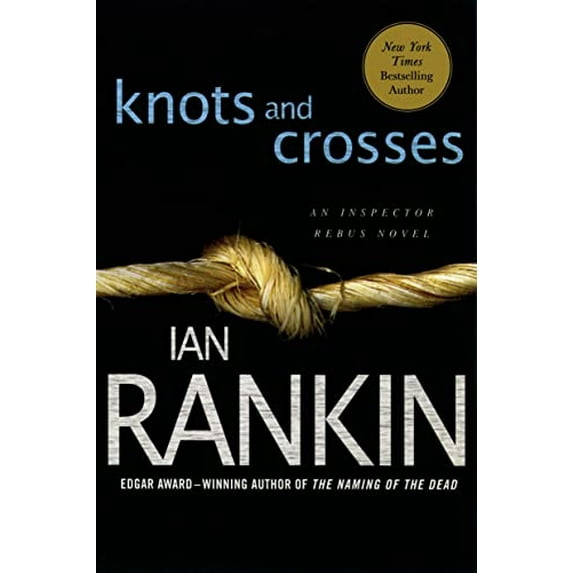 Pre-Owned Knots and Crosses: An Inspector Rebus Novel (Paperback) 0312536925 9780312536923