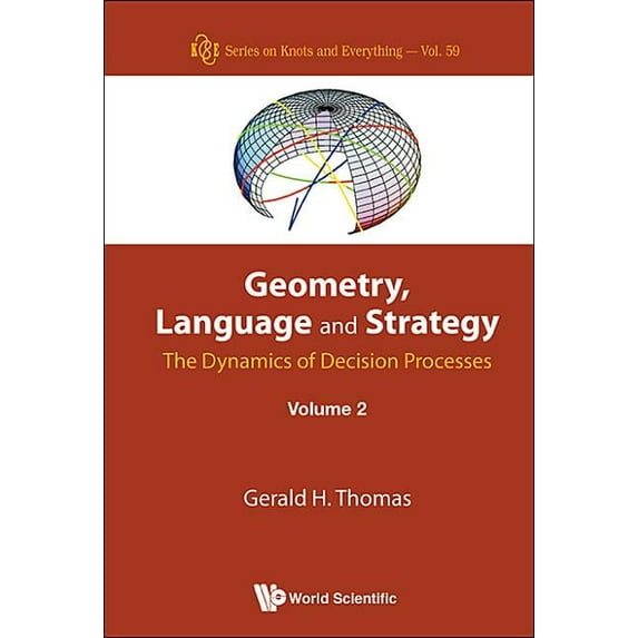 Knots and Everything Geometry, Language & Strate (V2), Book 59, (Hardcover)