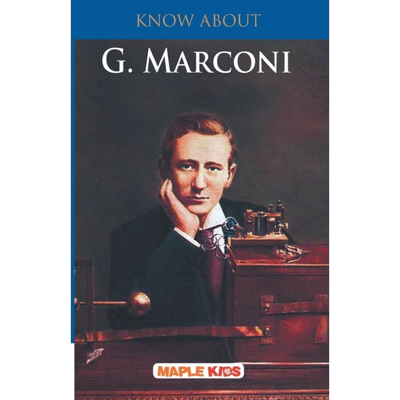 Know About G. Marconi, (Paperback)