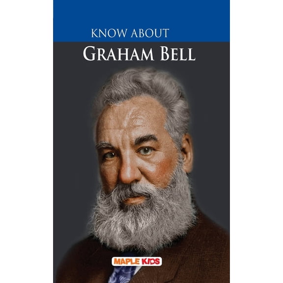 Know About Graham Bell, (Paperback)