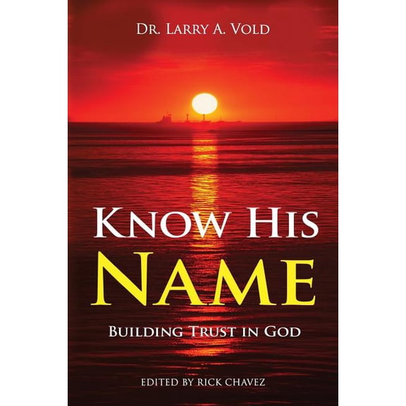 Know His Name: Building Trust in God (Paperback)
