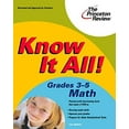 thumbnail image 1 of Pre-Owned Know It All! Grades 3-5 Math (K-12 Study Aids) (Paperback) 0375763759 9780375763755, 1 of 1