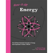 Know It All: Know It All Energy: The 50 Most Elemental Concepts in Energy, Each Explained in Under a Minute (Paperback)