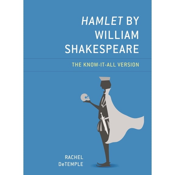 Know-It-All Shakespeare Hamlet by William Shakespeare: The Know-It-All Version, (Hardcover)