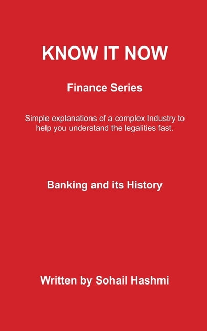 Know It Now Know It Know: Banking and Its History, Book 1, (Paperback)