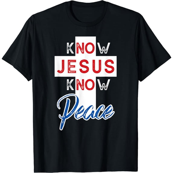 Know Jesus Know Peace Gift No Jesus Cross T-Shirt Black Small