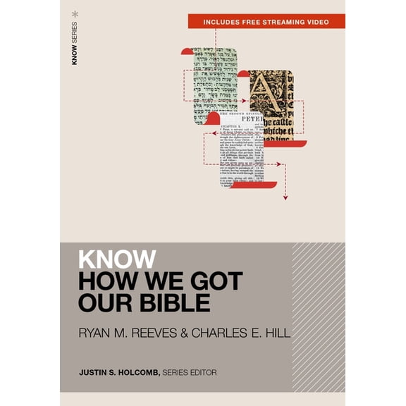 Know Know How We Got Our Bible (Includes Free Streaming Video), (Paperback)