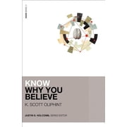 Know Know Why You Believe, Paperback