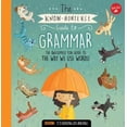 thumbnail image 1 of Know Nonsense Series: The Know-Nonsense Guide to Grammar : An Awesomely Fun Guide to the Way We Use Words! (Hardcover), 1 of 4