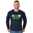 thumbnail image 1 of Know Quit Motivation Workout Exercise Long Sleeve TShirt Men Women Brisco Brands M, 1 of 6