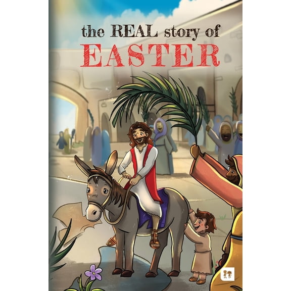The Grow-With-Me Bible Story The Real Story of Easter: Taking little ones on a journey to discover the true meaning of Easter and the person it is al, (Paperback)
