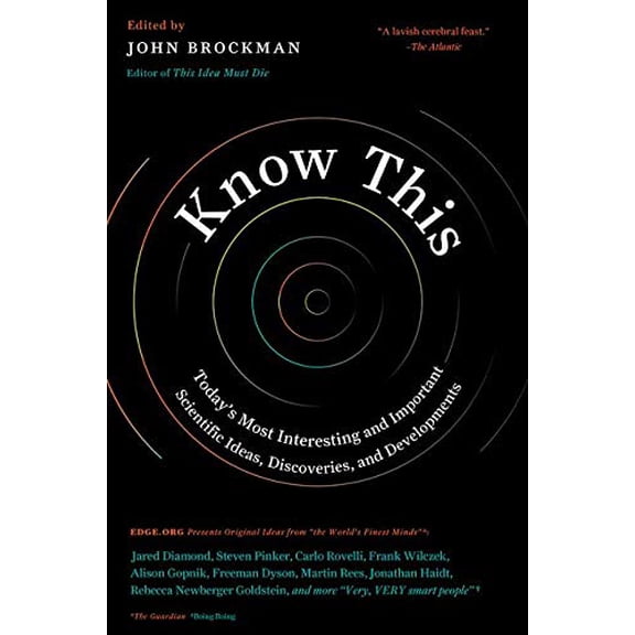 Pre-Owned Know This: Today's Most Interesting and Important Scientific Ideas, Discoveries, and Developments (Paperback) 0062562061 9780062562067