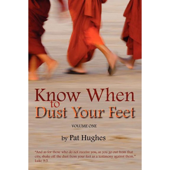 Know When To Dust Your Feet #1, (Paperback)