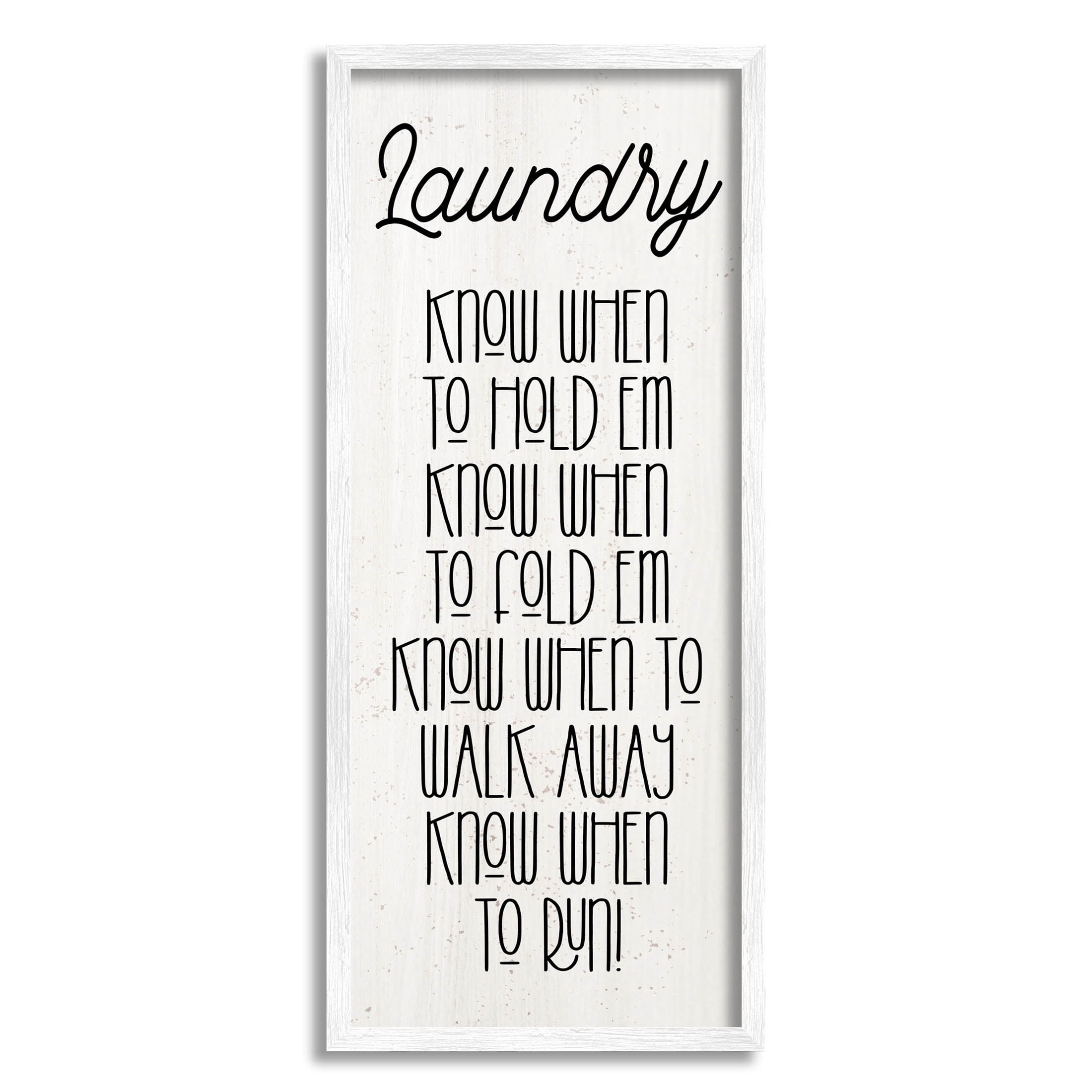 Know When To Run Funny Laundry Typography Graphic Art White Framed Art Print Wall Art