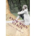 thumbnail image 1 of Know When to Run: Lessons from the diary of a Gen X mom, (Paperback), 1 of 1
