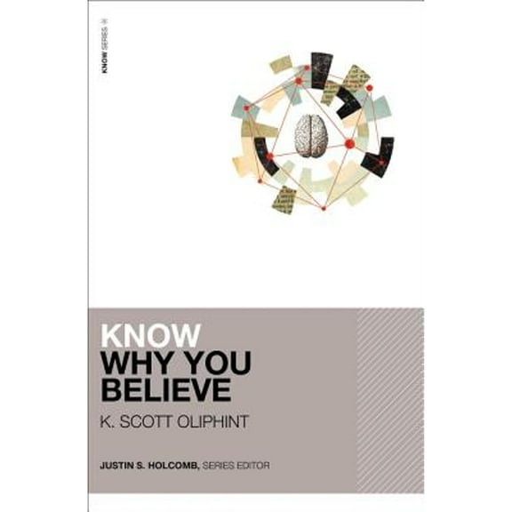 Pre-Owned Know Why You Believe (Paperback) 0310525977 9780310525974