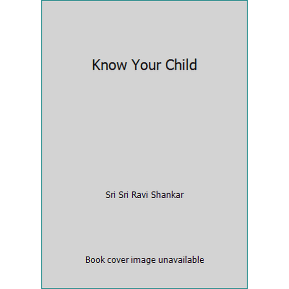 Pre-Owned Know Your Child (Paperback) 819217980X 9788192179803