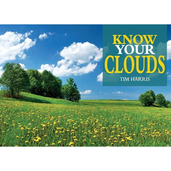 Know Your Clouds, (Paperback)