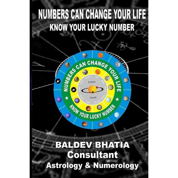 Know Your Lucky Number Numbers Can Change Your Life: Know Your Lucky Number, Book 4, (Paperback)