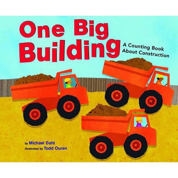 Pre-Owned One Big Building: A Counting Book About Construction (Know Your Numbers), 9781404811201, 1404811206, Paperback, Illustrated edition