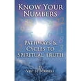 thumbnail image 1 of Know Your Numbers: Pathways & Cycles To Spiritual Truth, (Paperback), 1 of 1