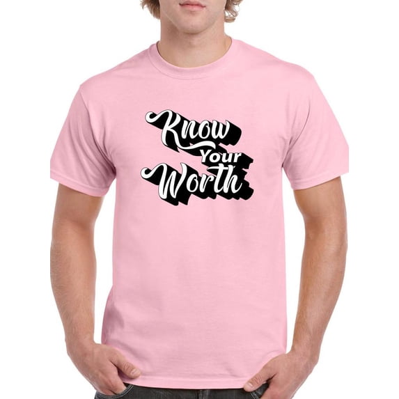 Know Your Worth Slogan T-Shirt Men -Image by Shutterstock, Male x-Large