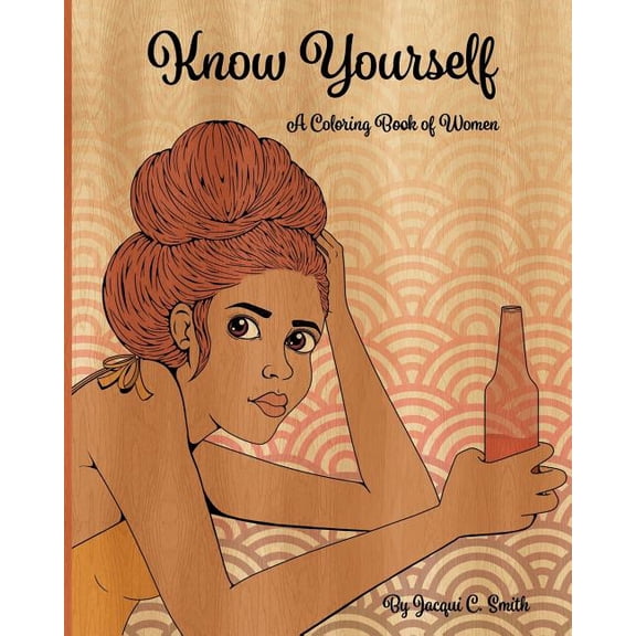 Know Yourself: A Coloring Book of Women (Paperback)