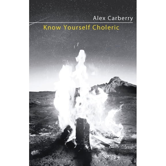 Know Yourself: The Temperaments Know Yourself: Choleric: Discover Your True Nature With The Ancient Sufic Wisdom, Book 3, (Paperback)
