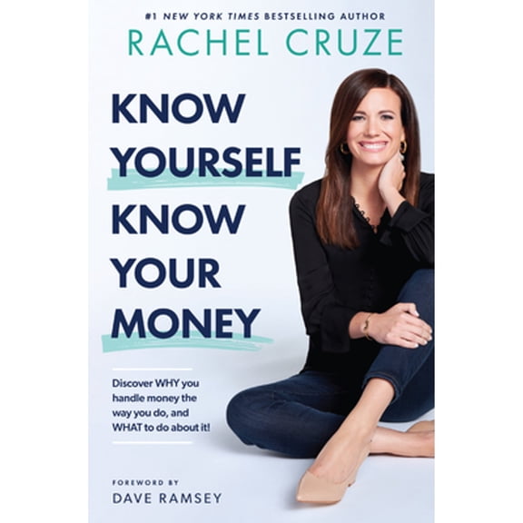 Pre-Owned Know Yourself, Know Your Money: Discover Why You Handle Money the Way You Do, and What to Do about It! (Hardcover) 1942121318 9781942121312