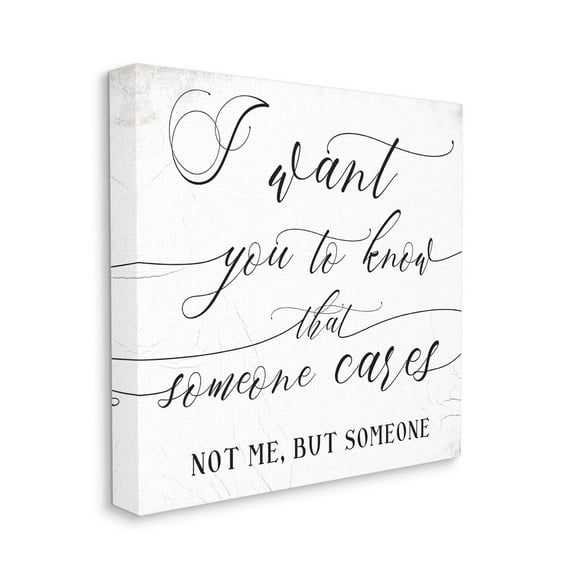 Know that Someone Cares Quote Humorous Friendship Typography Gallery-Wrapped Canvas Print Wall Art, 17x17